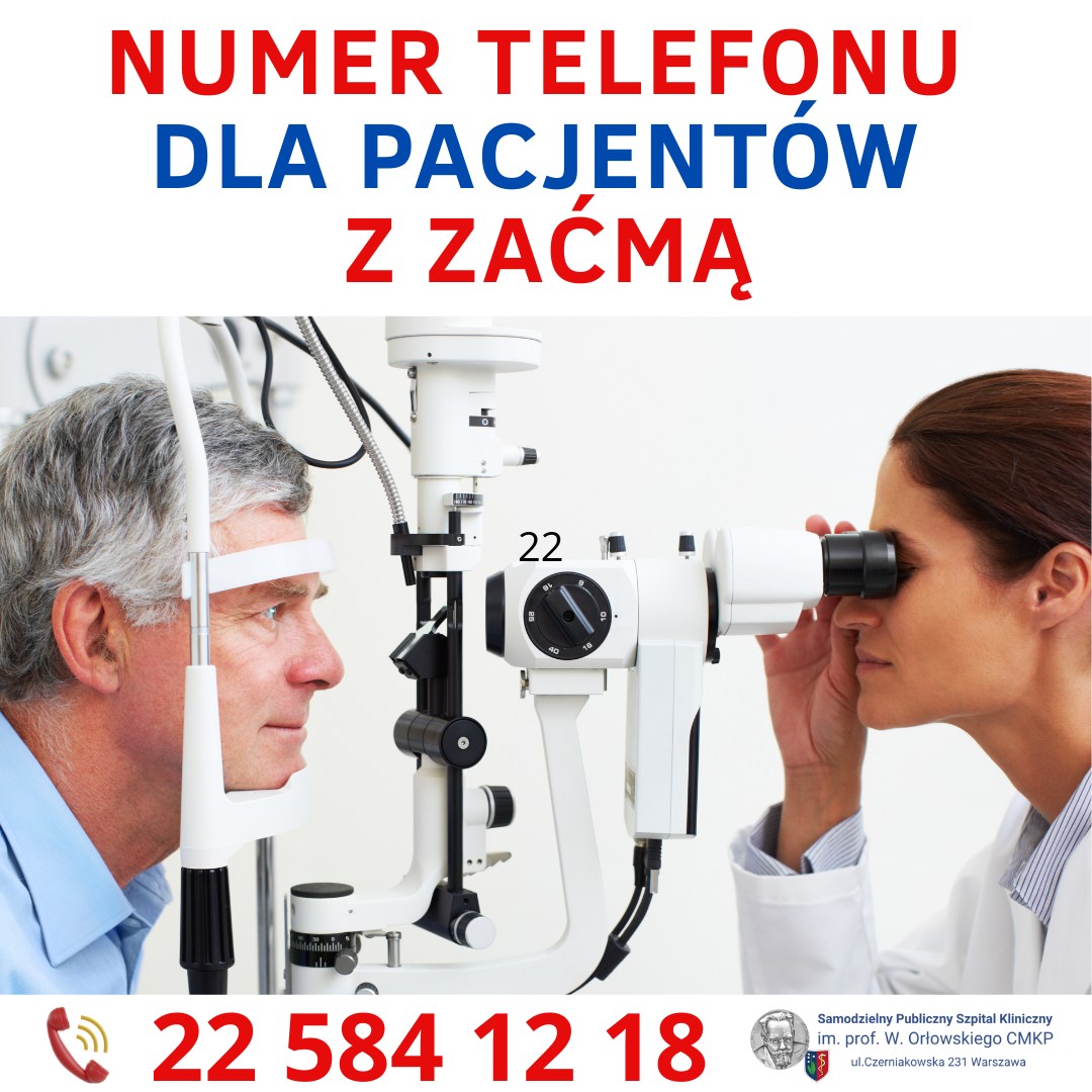 numer telefonu dla pacjentów z zaćmą 22 584 12 18